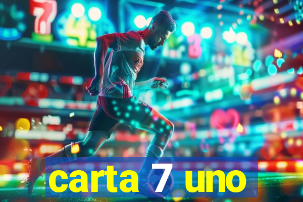 carta 7 uno