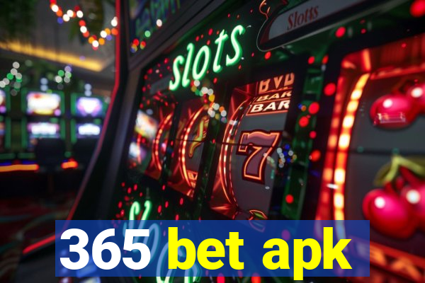 365 bet apk