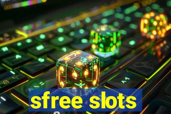 sfree slots