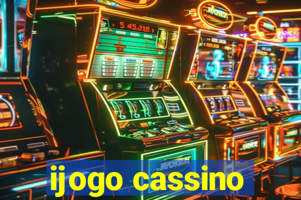 ijogo cassino