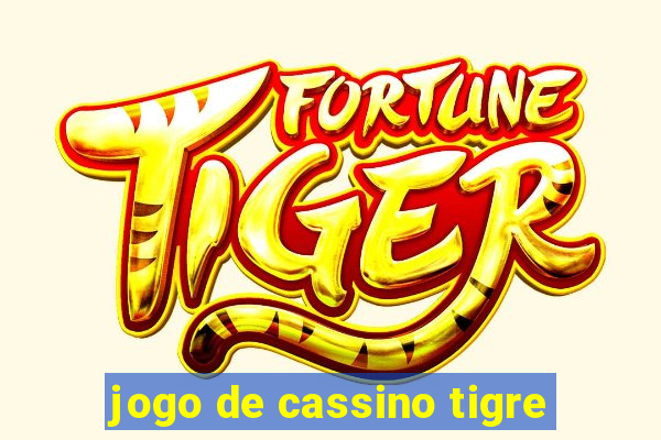 jogo de cassino tigre