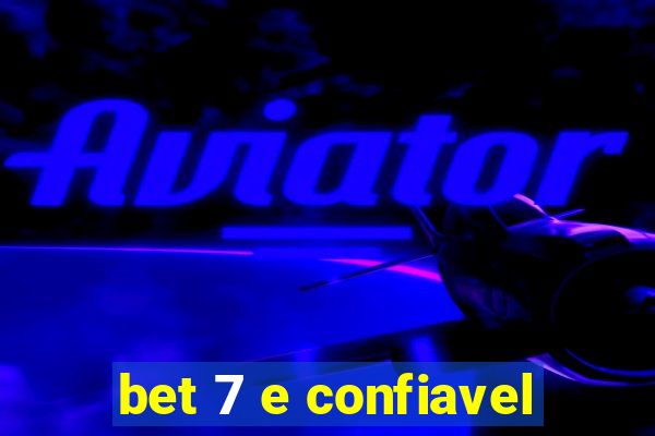 bet 7 e confiavel