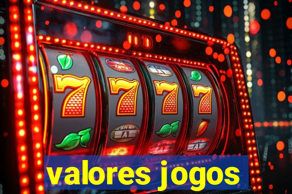 valores jogos