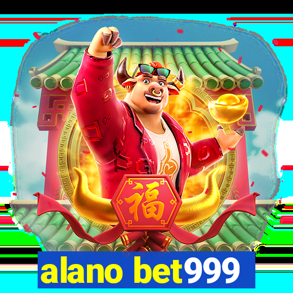 alano bet999