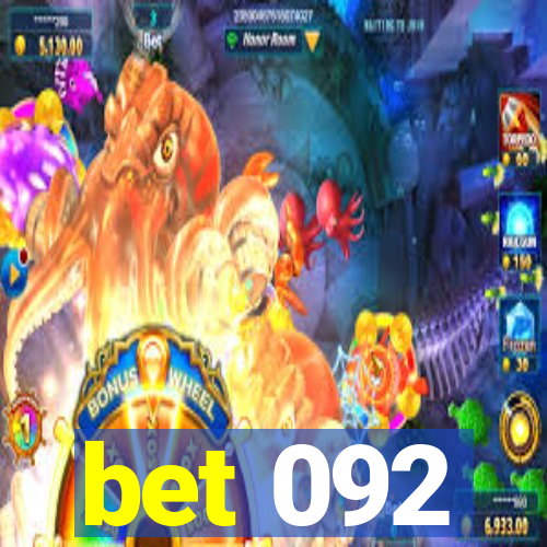 bet 092