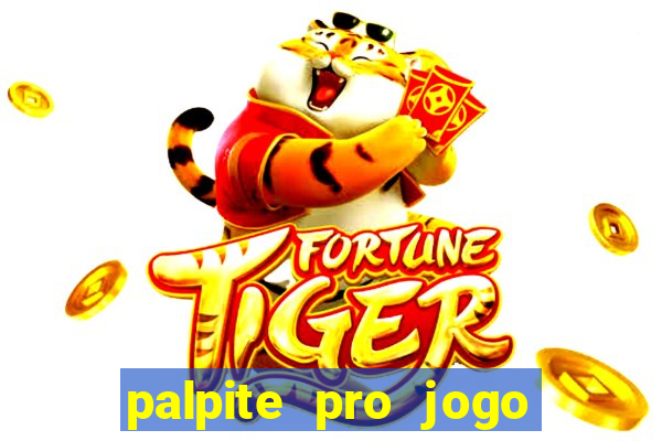 palpite pro jogo de hoje