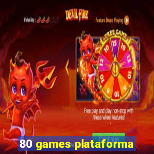 80 games plataforma