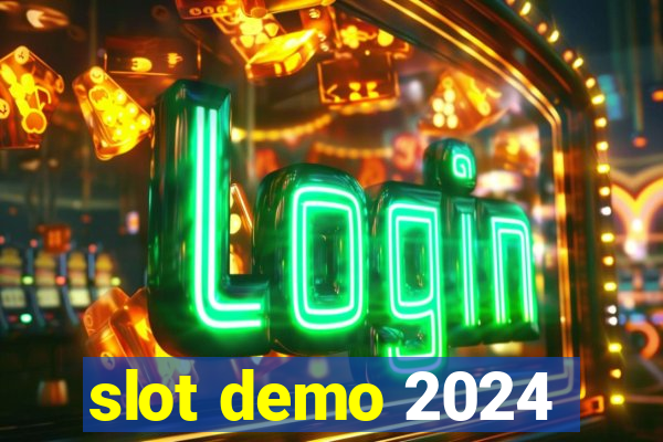 slot demo 2024