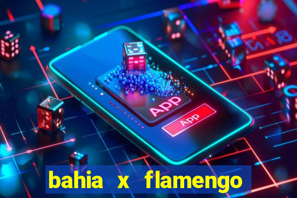 bahia x flamengo copa do brasil