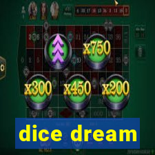 dice dream