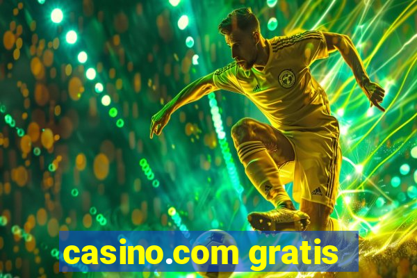 casino.com gratis