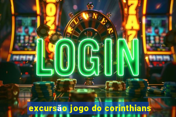 excursão jogo do corinthians