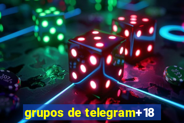 grupos de telegram+18