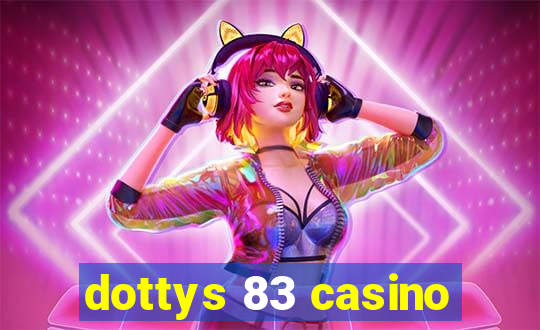 dottys 83 casino