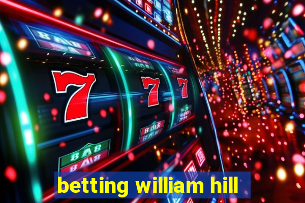 betting william hill