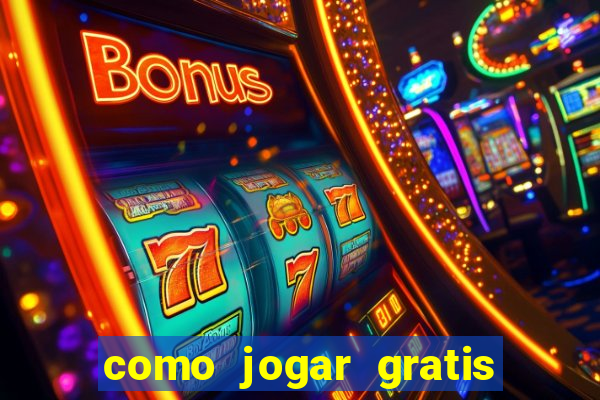 como jogar gratis fortune tiger