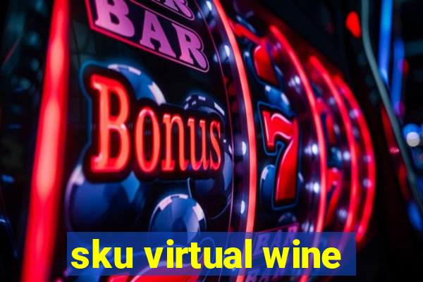 sku virtual wine