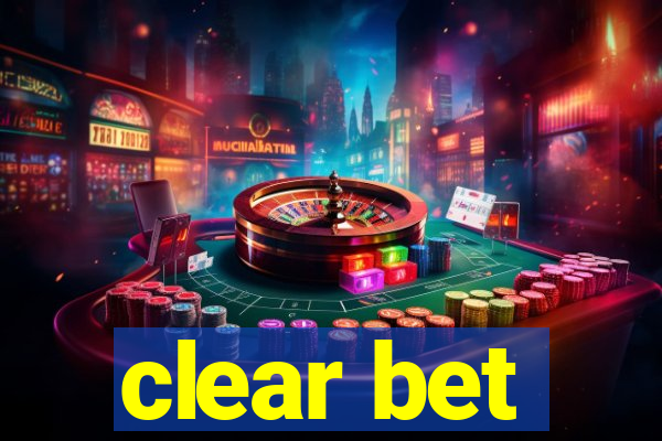 clear bet