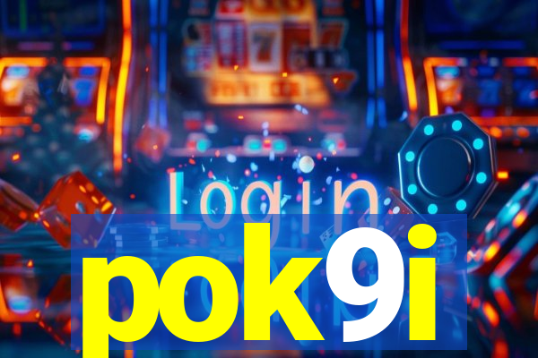 pok9i