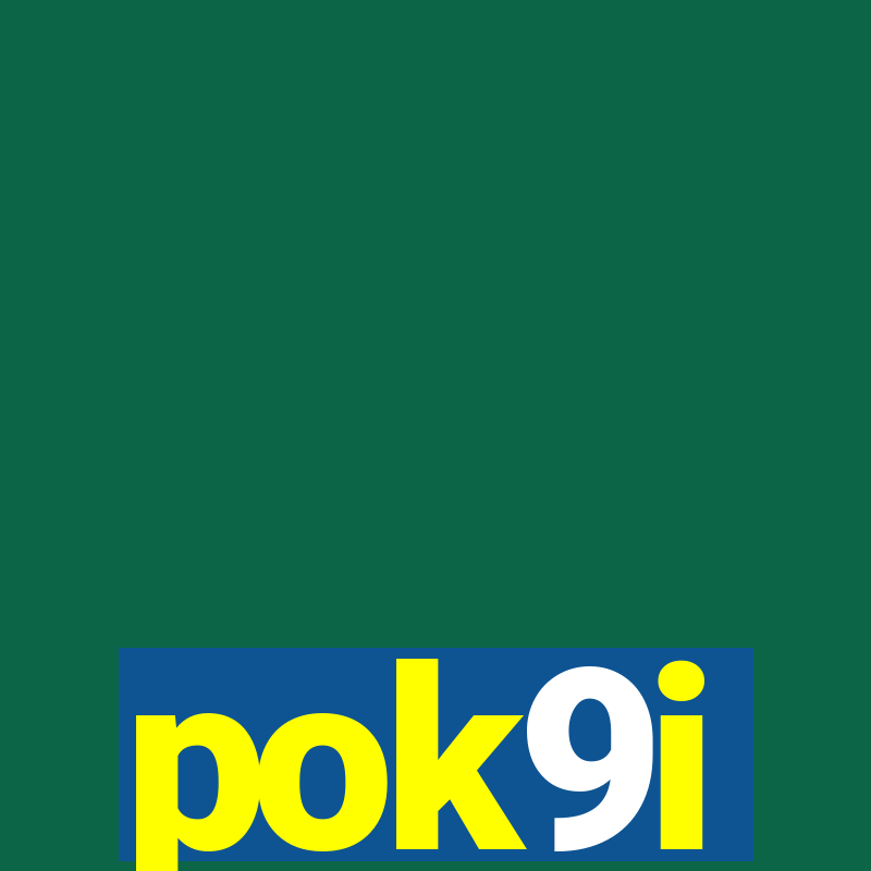 pok9i