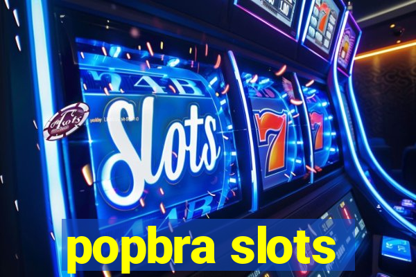 popbra slots