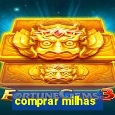 comprar milhas