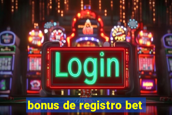 bonus de registro bet