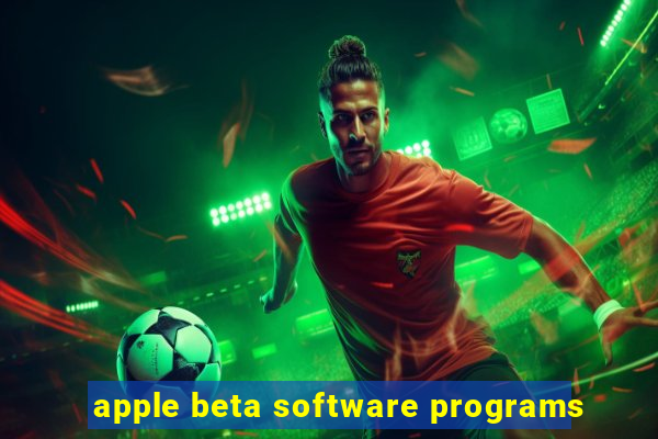 apple beta software programs