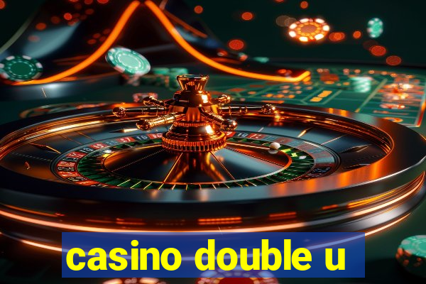 casino double u