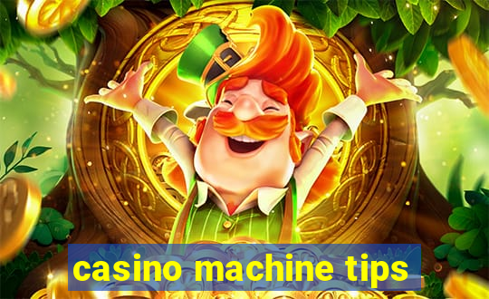 casino machine tips