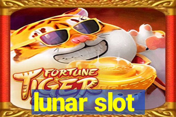 lunar slot