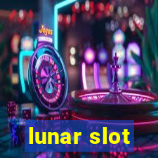 lunar slot