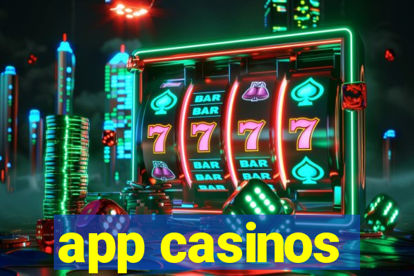 app casinos