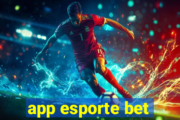 app esporte bet