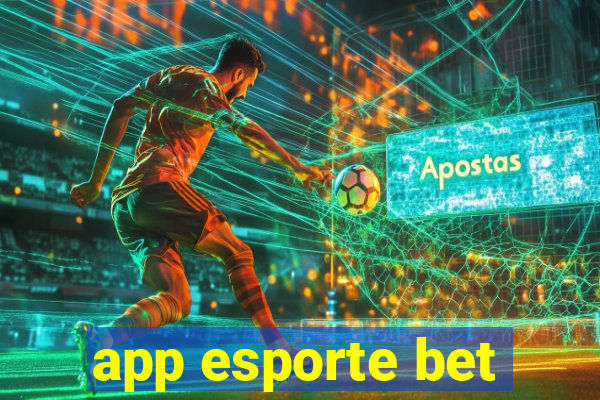 app esporte bet