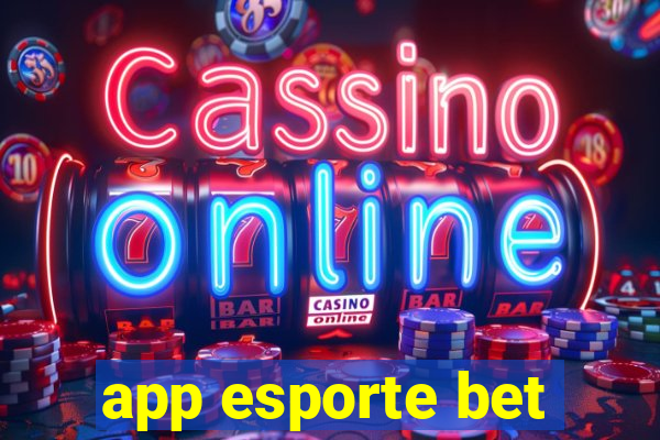 app esporte bet