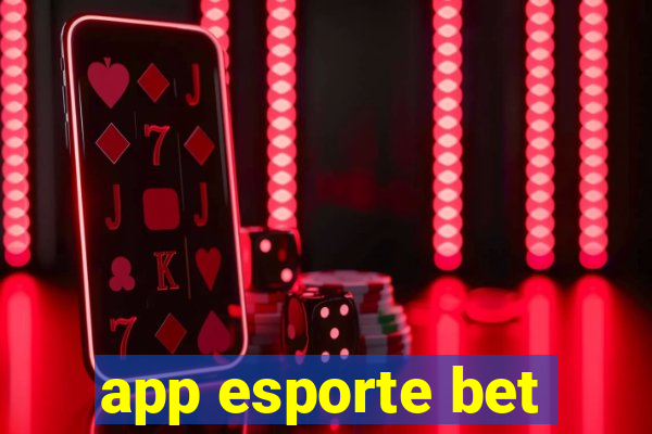 app esporte bet