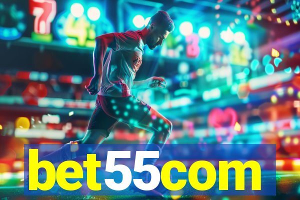 bet55com