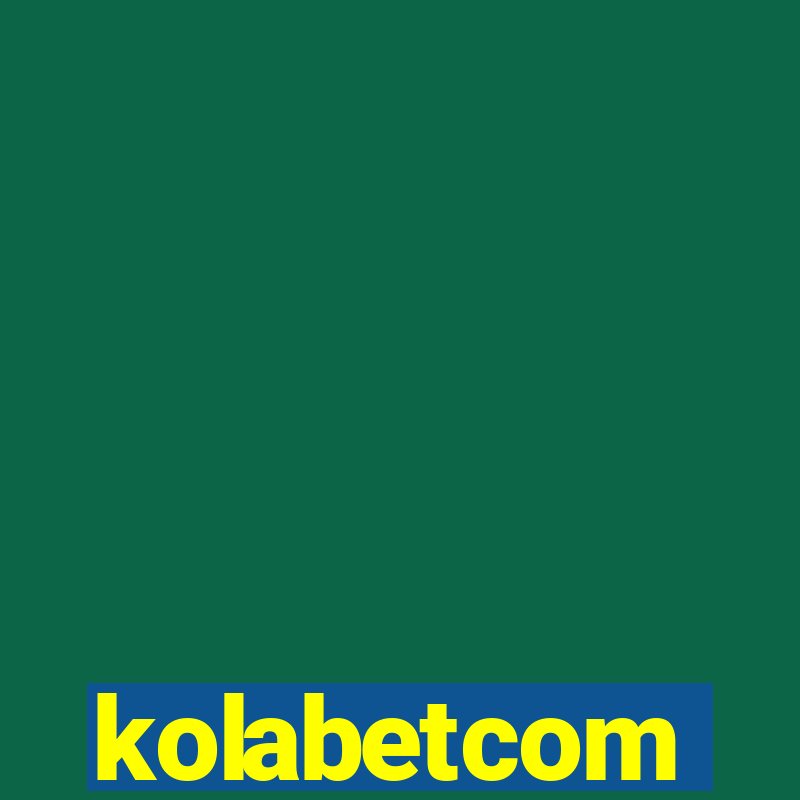 kolabetcom