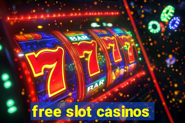 free slot casinos