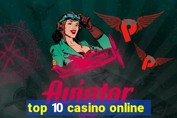 top 10 casino online