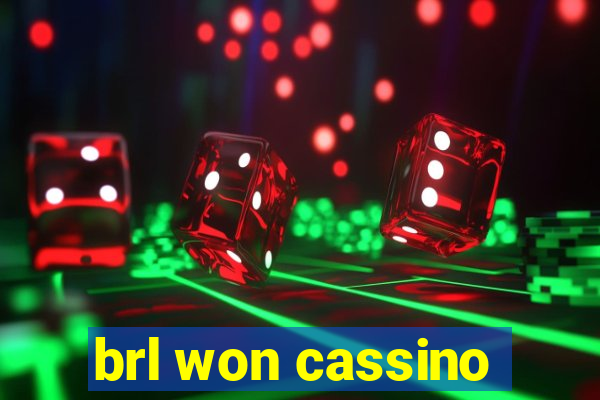 brl won cassino