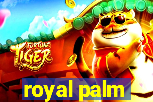 royal palm