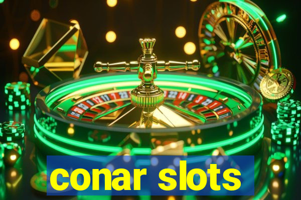 conar slots