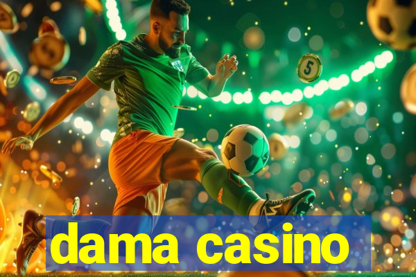 dama casino