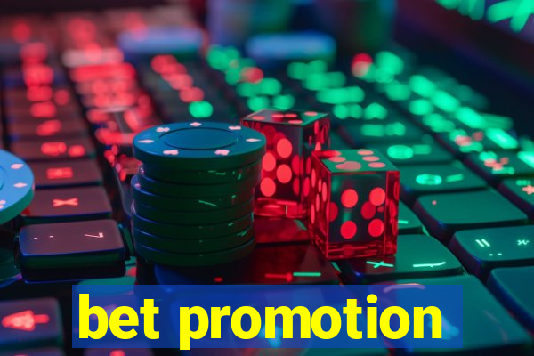 bet promotion