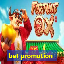 bet promotion