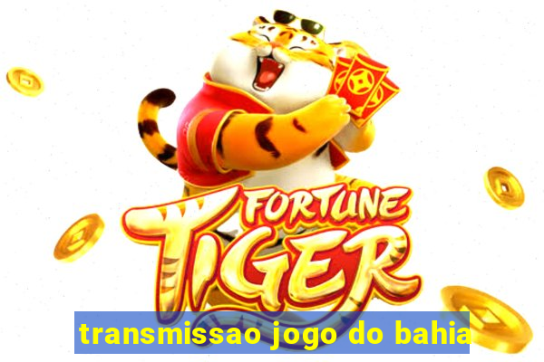 transmissao jogo do bahia