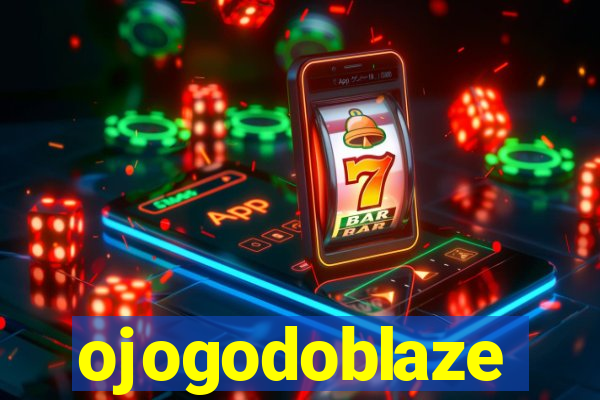 ojogodoblaze