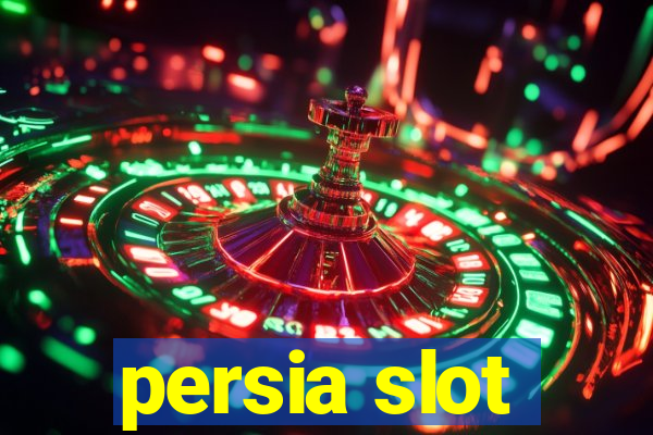 persia slot